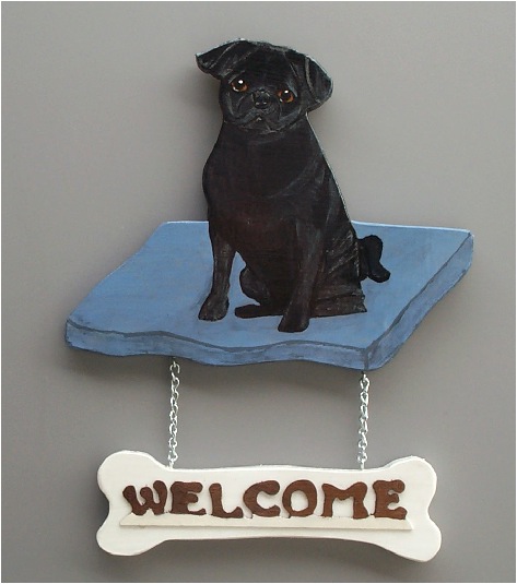 Handpainted Black Pug Welcome Sign